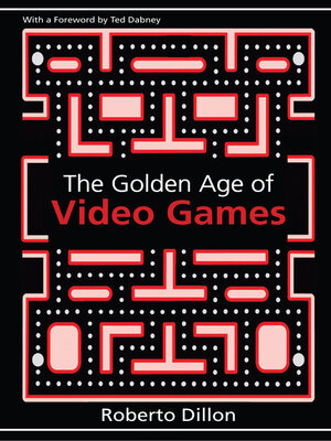 cover image of The Golden Age of Video Games